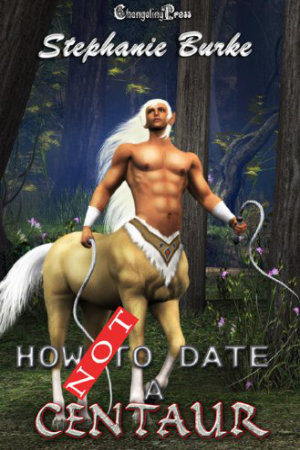 Cover - How Not to Date a Centaur (How Not To Date... 7)